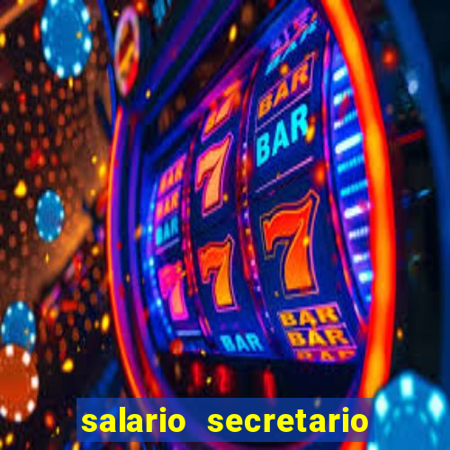 salario secretario de esportes